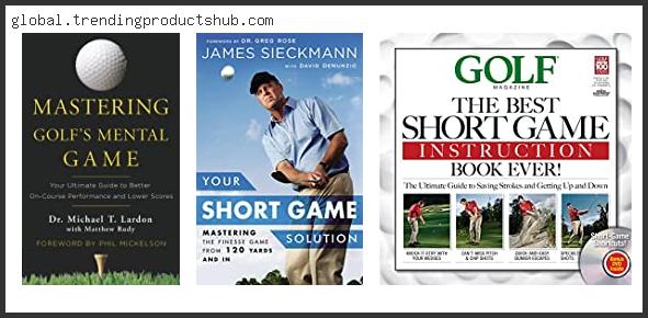 Top 10 Best Short Game Golf Books – To Buy Online