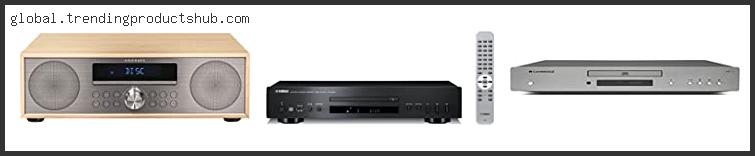 Top 10 Best Audiophile Cd Players – Available On Market