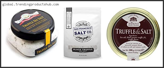Top 10 Best Truffle Salt Brand Based On Customer Ratings