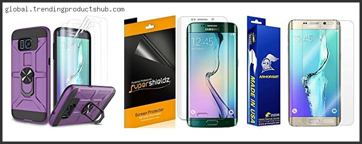 Top 10 Best Screen Protector Galaxy S6 Edge – Available On Market