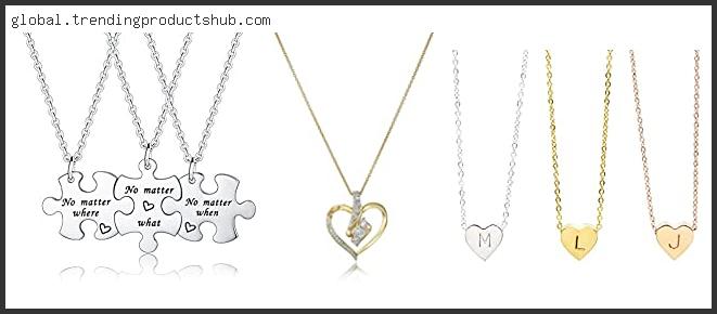 Top 10 Best Friends Necklaces For 3 Based On User Rating