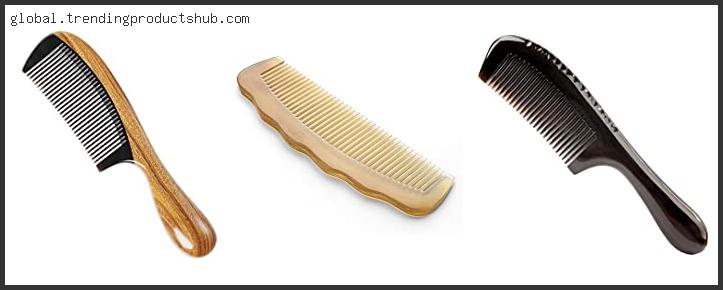 Top 10 Best Horn Comb Based On Scores