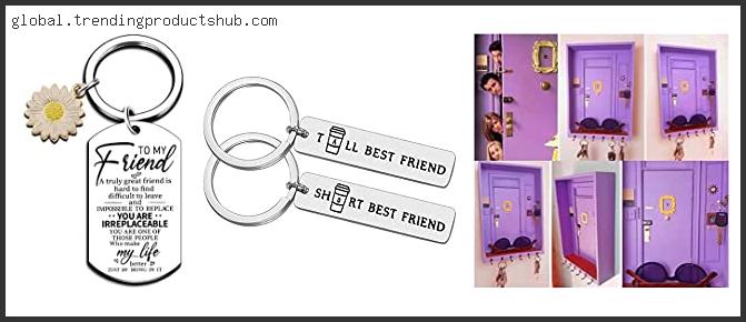 Top 10 Best Friend Keychain Reviews With Products List