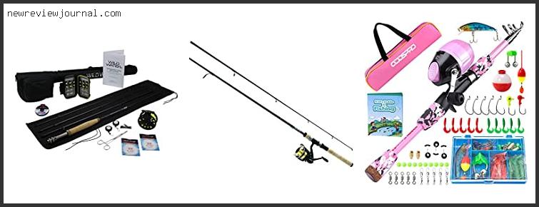 Buying Guide For Best Trout Pole Setup Based On User Rating