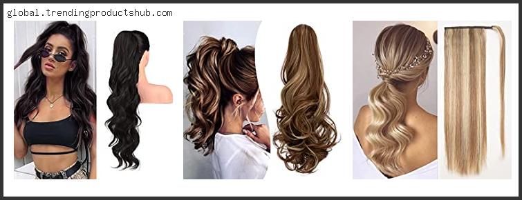Top 10 Best Human Hair Ponytail Extension Based On Customer Ratings
