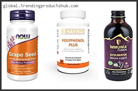 Top 10 Best Polyphenol Supplement – Available On Market