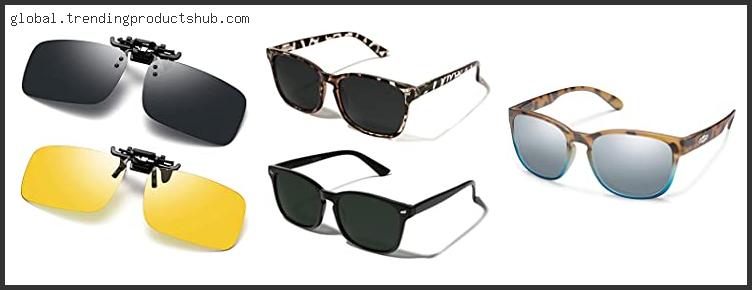 Top 10 Best Sunglasses For Glare – Available On Market