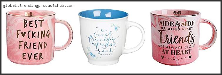 Top 10 Best Friends Mug Reviews With Products List