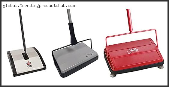 Top 10 Best Carpet Sweeper Non Electric Based On Scores