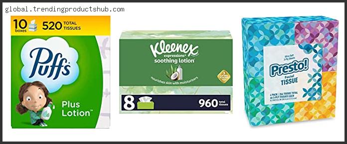 Top 10 Best Facial Tissue Based On Scores