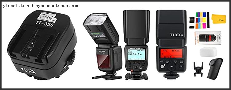 Top 10 Best Flash For Sony A6300 Reviews With Scores