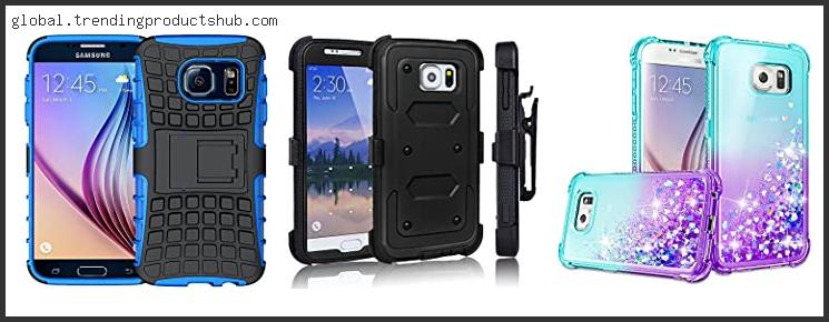 Top 10 Best Phone Case For Galaxy S6 Reviews With Products List