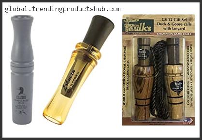 Top 10 Best Goose Calls For Beginners Reviews For You