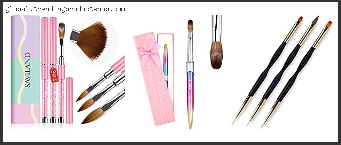 Top 10 Best Nail Brush For Acrylic Nails With Buying Guide