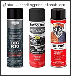 Top 10 Best Spray Paint For Truck Frame With Buying Guide