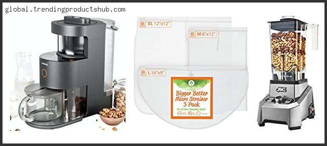 Top 10 Best Blender For Nut Milk Based On Customer Ratings