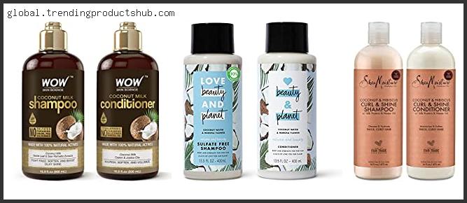 Top 10 Best Coconut Shampoo And Conditioner Based On User Rating