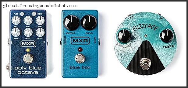 Best Fuzz Pedal For Blues