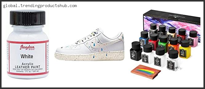 Top 10 Best Paint For Air Force Ones Reviews With Products List