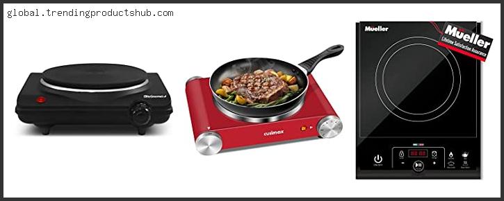 Top 10 Best Hot Plates For Boiling Water Reviews With Scores