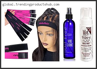 Top 10 Best Mousse For Human Hair Wigs Reviews For You