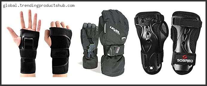 Top 10 Best Snowboard Gloves With Wrist Guards – Available On Market