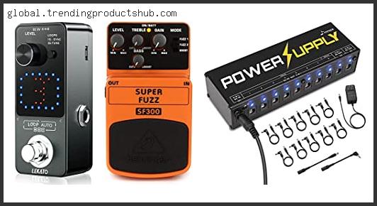 Top 10 Best Guitar Pedals Under 100 Reviews For You