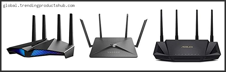 Top 10 Best Internet Router For Streaming Reviews With Scores