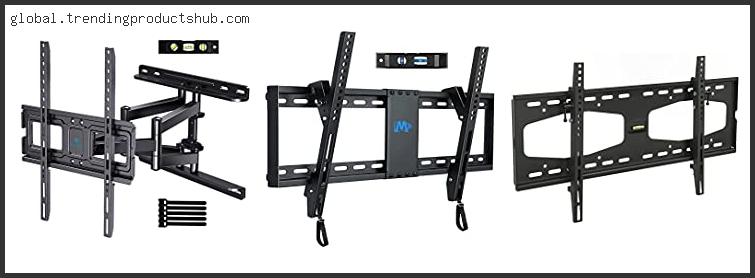 Top 10 Best Wall Mount For 55 Inch Lg Tv Reviews With Scores