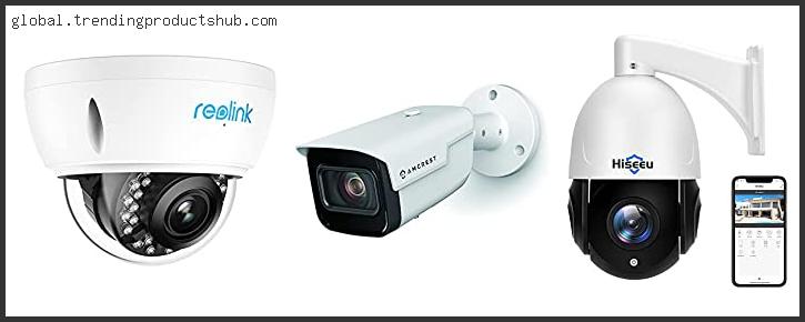 Top 10 Best Zoom Ip Camera Reviews With Scores