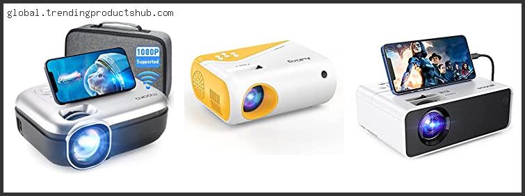 Top 10 Best Projector To Use With Iphone Reviews For You