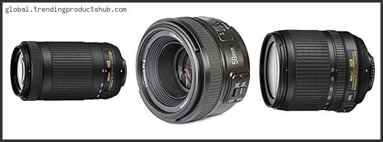 Top 10 Best All Around Lens For Nikon D3000 With Expert Recommendation