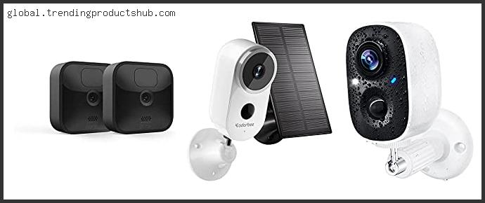Top 10 Best Outdoor Security Camera Under $100 Based On User Rating