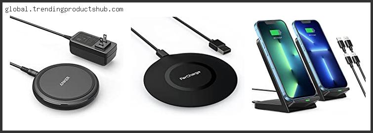 Top 10 Best 15w Qi Wireless Charger Based On Customer Ratings