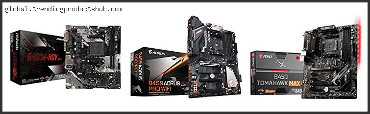 Top 10 Best Budget B450 Motherboard Based On Scores