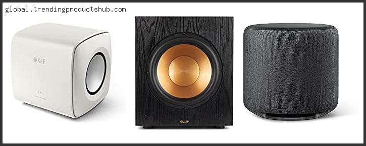 Top 10 Best Subwoofer For Kef Ls50 Wireless Based On Scores