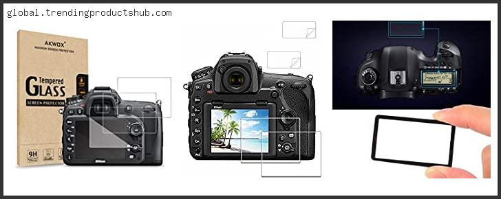 Top 10 Best Screen Protector For Nikon D500 Based On User Rating