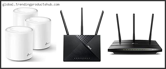 Top 10 Best Router For Parental Controls Uk In [2024]