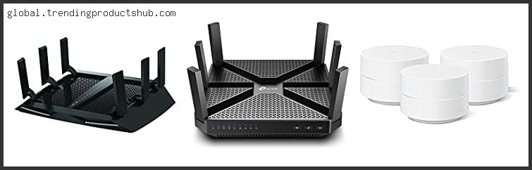 Top 10 Best Router For 3 Story Townhouse – To Buy Online