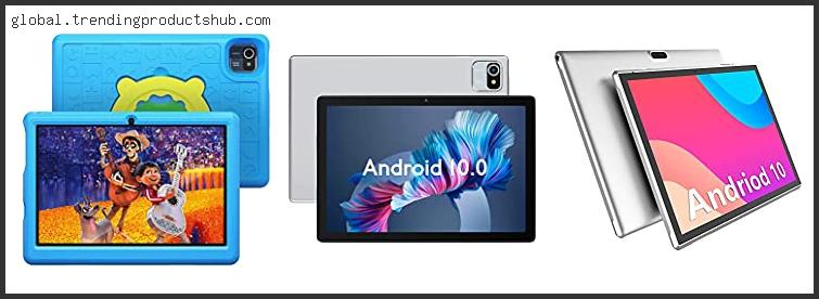 Top 10 Best 10 Inch Quad Core Android Tablet – To Buy Online