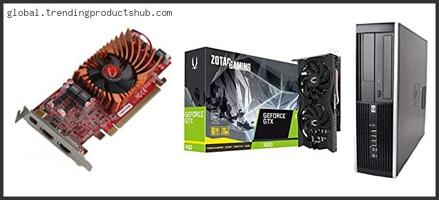 Best Graphics Card For Old Pc