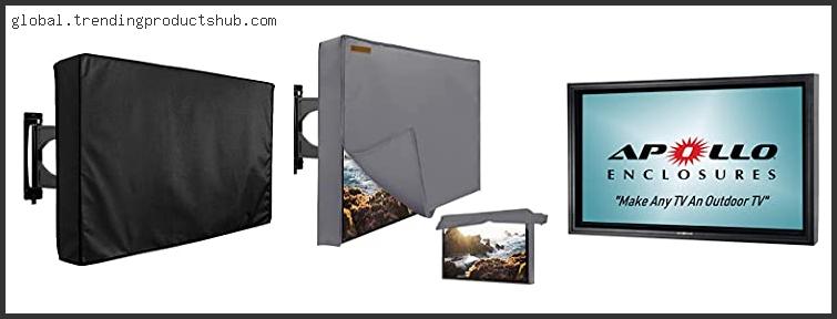 Top 10 Best Outdoor Tv Enclosure Reviews With Products List