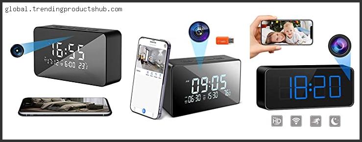 Top 10 Best Alarm Clock Spy Camera – Available On Market
