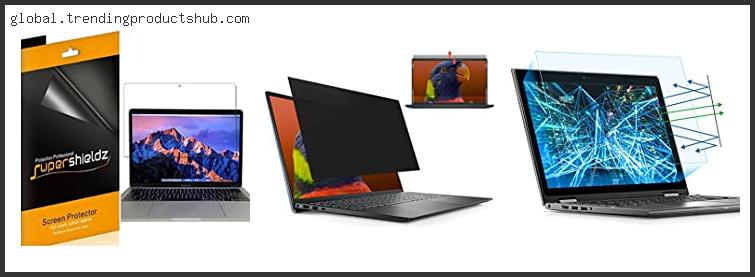 Top 10 Best Laptop Screen Protector Based On Customer Ratings