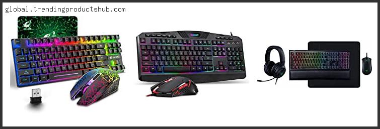 Top 10 Best Gaming Keyboard And Mouse Based On Scores