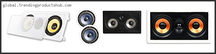 Top 10 Best In Ceiling Center Channel Speaker Reviews For You