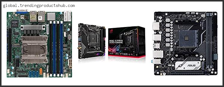 Top 10 Best Amd Mini Itx Motherboard Reviews With Products List