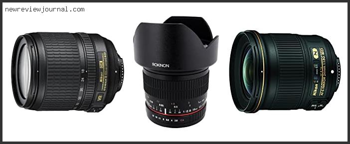 Buying Guide For Best Landscape Lens For Nikon D7200 In [2024]