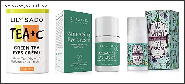 Deals For Best Cruelty Free Eye Cream For Dark Circles Based On Customer Ratings