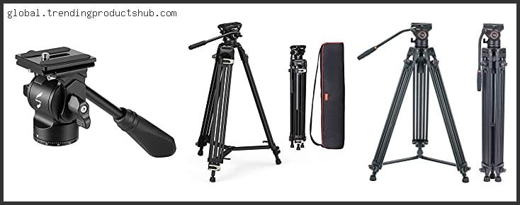 Top 10 Best Fluid Head Tripod Reviews For You
